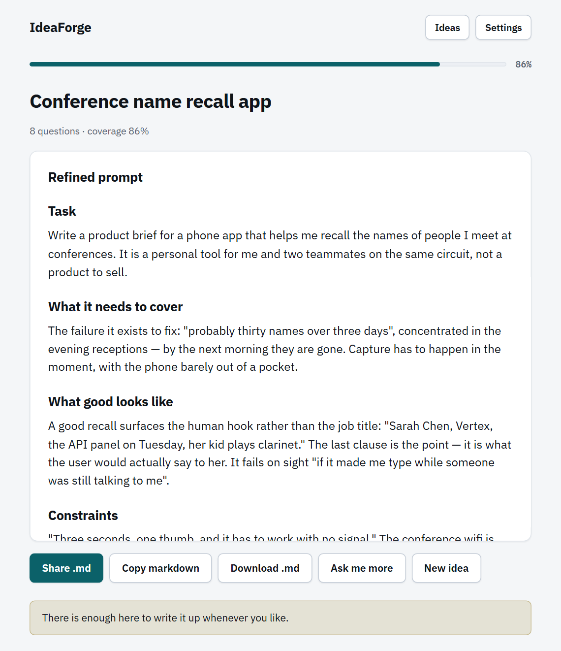 A completed IdeaForge result showing the Markdown prompt and controls to
                  share, copy, download, ask more questions, or start a new idea.