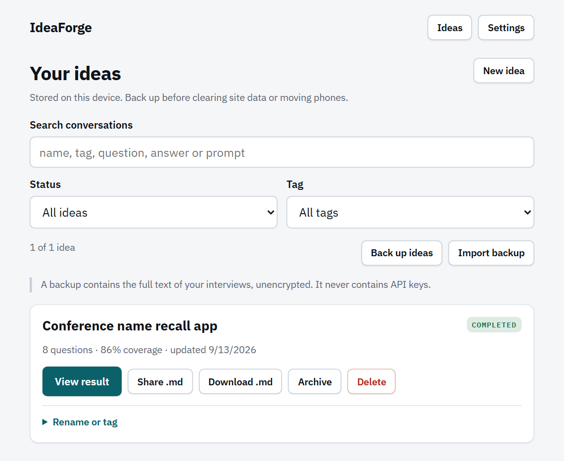 The IdeaForge Ideas library with search, status and tag filters, backup
                  and import controls, and actions for a completed idea.